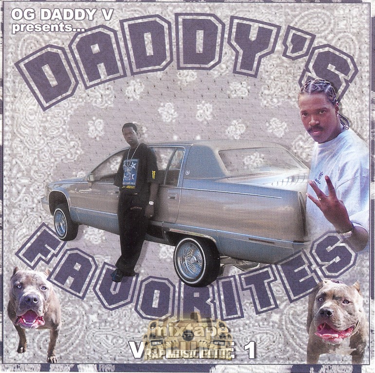 OG Daddy V - Daddy's Favorites Mixtape Volume 1: 1st Press. CD 
